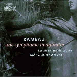 Jean-Philippe Rameau, une symphonie imaginaire