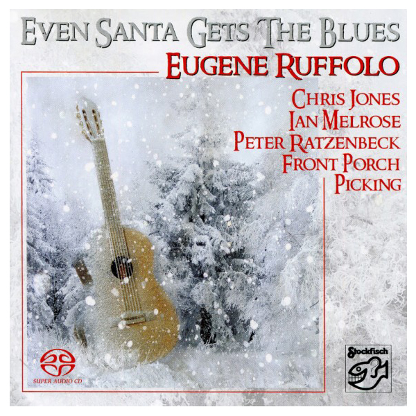 Eugene Ruffolo - Even Santa Gets The Blues