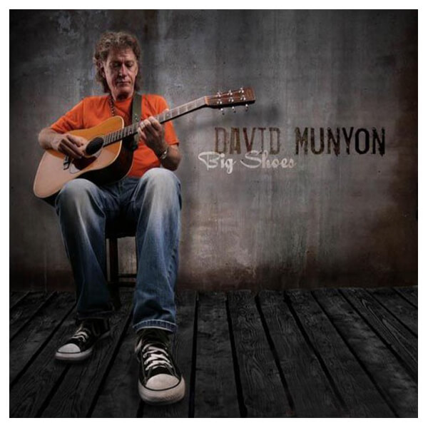 David Munyon - Big Shoes